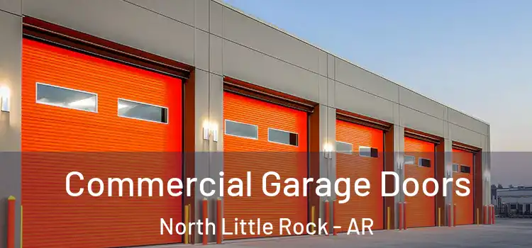  Commercial Garage Doors North Little Rock - AR
