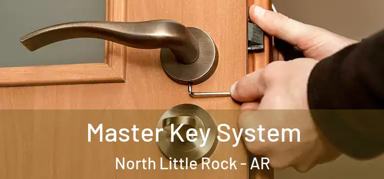 Master Key System North Little Rock - AR