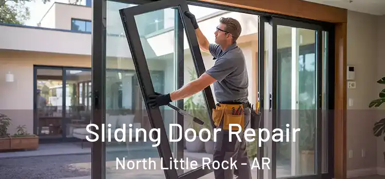 Sliding Door Repair North Little Rock - AR